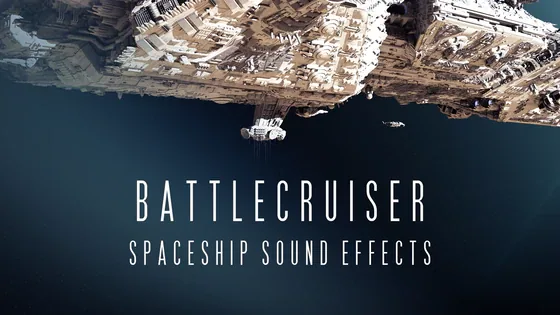 Battlecruiser - Spaceship Sound Effects 官方产品图